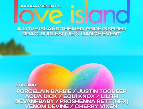 Love Island at Monarch – Saturday July 12th 9pm